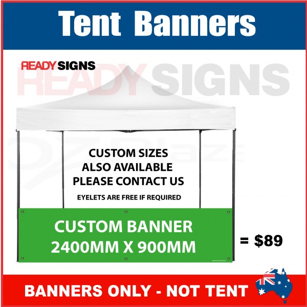 Tent Banner 2400mm W x 900mm H